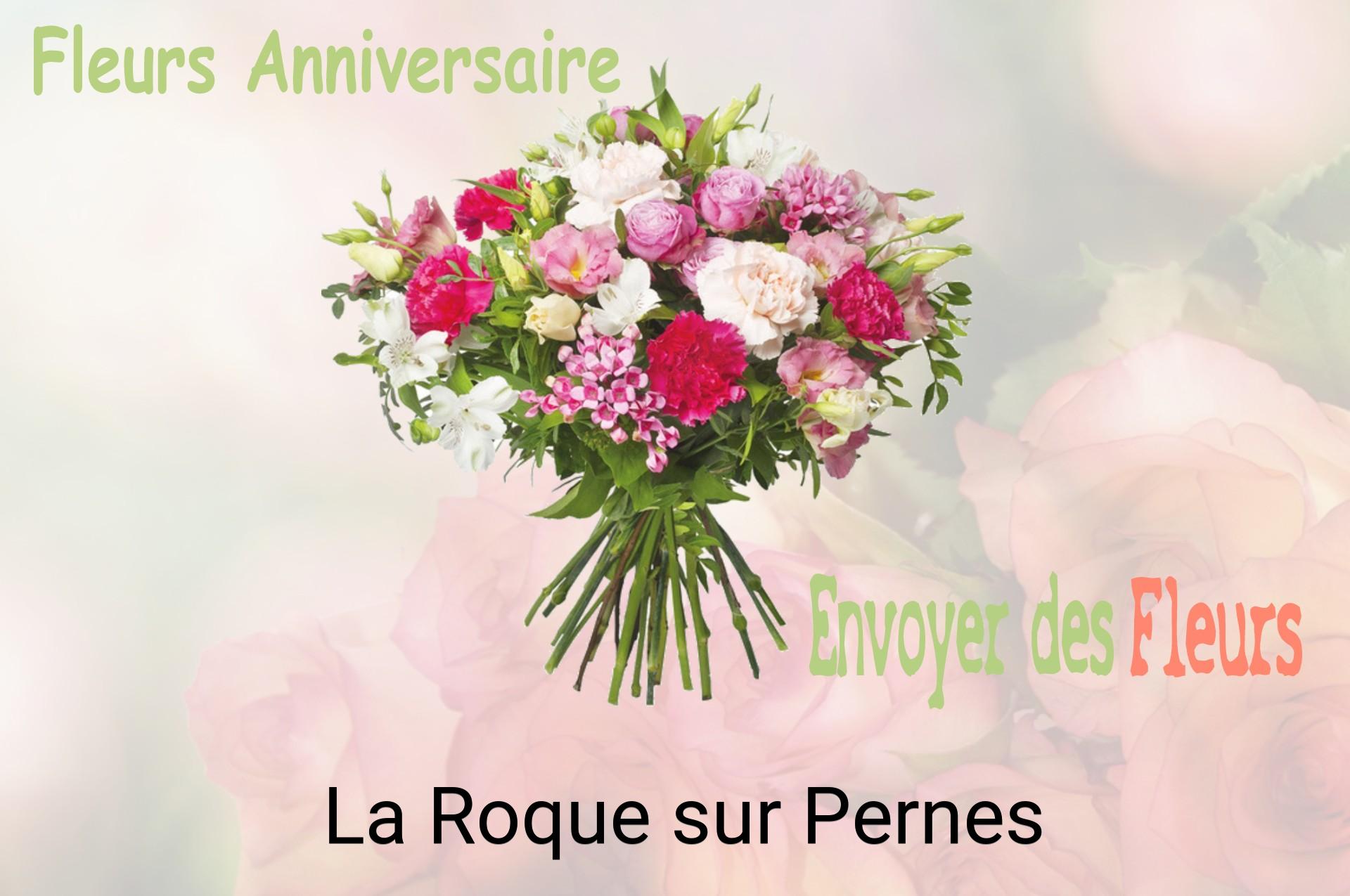 Bouquet de fleurs d’anniversaire livré à La Roque-sur-Pernes